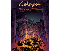 Dans les Villages (intégrale) - Cabanes - Humanoïdes Associés