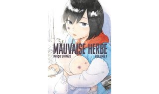 Mauvaise Herbe - Par Keigo Shinzo - Le Lézard Noir