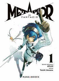 Metaphor ReFantazio T. 1 - Par Yoichi Amano, d'après Atlus - Ed. Mana Books