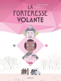 La Forteresse Volante : une uchronie sur la déchéance de l'Humanité