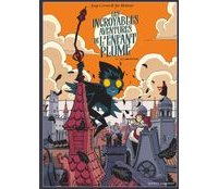 Les incroyables aventures de l'enfant plume T1 - Par Jorge Corona et Jen Hickman – Vents d'Ouest