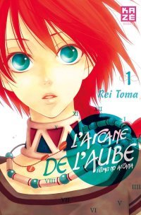 L'Arcane de l'aube, T1 – Par Rei Toma – Kaze
