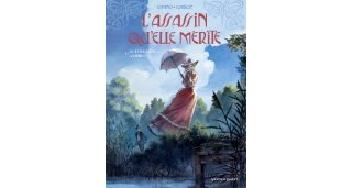 L'Assassin qu'elle mérite - tomes 1, 2 et 3 - Par Yannick Corboz & Wilfrid Lupano - Vents d'Ouest