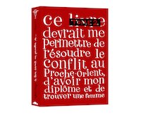 Ce livre devrait me permettre de résoudre le conflit au Proche-Orient, d'avoir mon diplôme et de trouver une femme T2– Par Sylvain Mazas – éditions Vraoum !