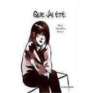 Que j'ai été - Par Blazy, Safieddine et Renart - Editions Les Enfants Rouges 
