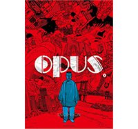 Opus - Tome 1 - Par Satoshi Kon - IMHO