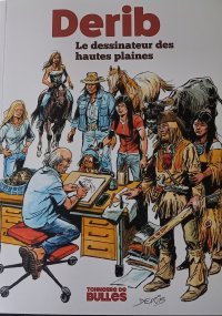 Derib, le dessinateur des hautes plaines - Hors série - Éd. Tonnerre de Bulles