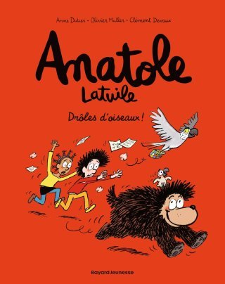 Anatole Latuile T. 20 : Drôles d'oiseaux !