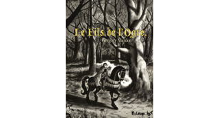 Le Fils de l'ogre - Par Grégory Mardon - Futuropolis