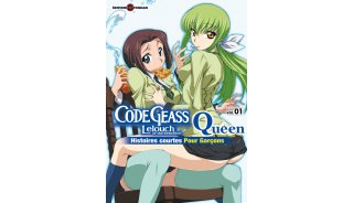 Code Geass Queen/Knight T1 - collectif - Editions Tonkam