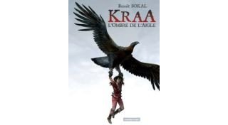 Kraa, T.2 : L'Ombre de l'aigle - Par Benoît Sokal - Casterman
