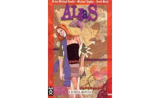 Alias - Vol. 3 ( "Reviens, Rebecca") par Gaydos et Bendis - 100% Marvel