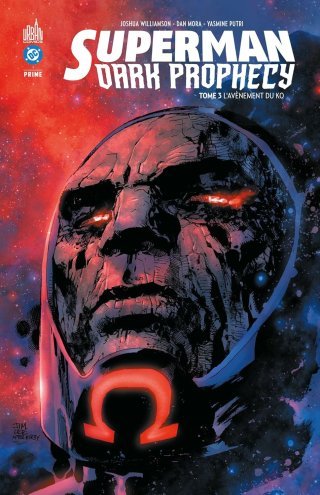 Superman Dark Prophecy T. 3 - Par Joshua Williamson & Dan Mora - Urban Comics