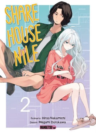 Sharehouse Nile, T. 2 - Par Hiroo Nakamichi & Megumi Dorokawa – Ed. Mangetsu 