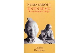 Tintin et moi - Sadoul - Flammarion