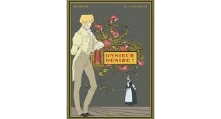 Monsieur désire ? - Par Hubert et Virginie Augustin - Glénat