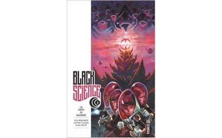 Black Science T2 - Par Rick Remender et Matteo Scalera - Urban Comics 
