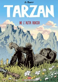 Tarzan de l'Alta Rocca : Haut daté