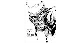 Batman - Dark Knight III : Les couvertures - Urban Comics - Frank Miller et collectif