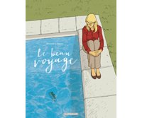 Le Beau Voyage – Par Springer & Zidrou – Dargaud