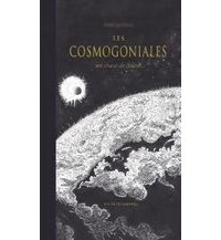 « Les Cosmogoniales » : une histoire graphique et moderne de l'univers sous l'œil des Anciens
