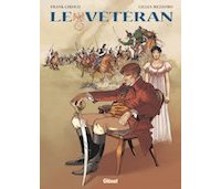 Le Vétéran - Par Frank Giroud et Gilles Mezzomo - Glénat
