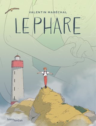 Le Phare - Par Valentin Maréchal - Éd. Jungle (collection Ramdam)