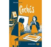 Cachés - Par Mirranda Burton (traduction Vincent Henry) - La boîte à bulles