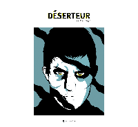 "Déserteur", un sombre et oppressant récit d'Halfdan Pisket