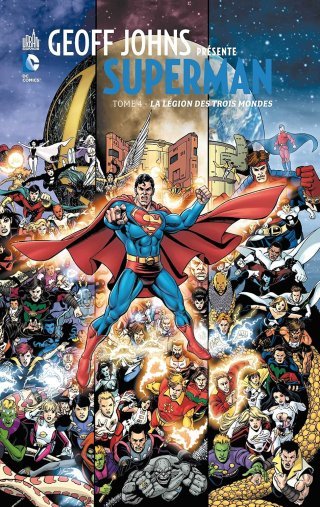 Geoff Johns présente Superman T.4 - Par Geoff Johns et George Pérez (Trad. Thomas Davier) - Urban Comics