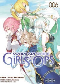 Sword Art Online Girls Ops T. 6 - Par Neko Nekobyou & Reki Kawahara - Ototo