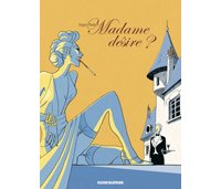 Madame désire ? - Par Grégory Mardon - Fluide Glamour