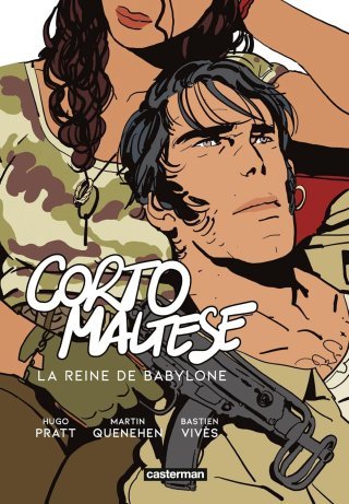 Corto Maltese : de Venise à Babylone