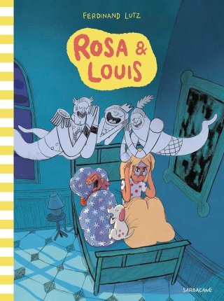 Rosa & Louis - Par Ferdinand Lutz - Ed. Sarbacane