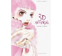 3D Material - Par Sakura Fujisue - Delcourt
