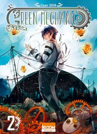 Green Mechanic T. 2 - Par Yami Shin - Ki-oon