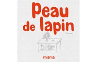 Peau de lapin - Par Gauthier - Ed. Misma