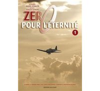 Zero pour l'éternité T1 - Par Naoki Hyakuta et Souichi Sumoto - Akata Delcourt
