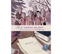 Si je reviens un jour... Les lettres retrouvées de Louise Pikovsky – Par Stéphanie Trouillard et Thibault Lambert – Editions Des ronds dans l'O