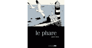 Le Phare - Par Paco Roca - 6 Pieds sous terre