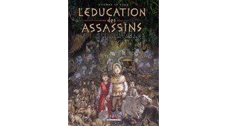 L'Éducation des assassins - T1 : Les Délices de l'Orcan - Par E. Le Roux - Delcourt 