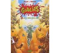 Les Goblin's – T3 : Sur la Terre comme au Ciel – Par Roulot &Martinage – Soleil