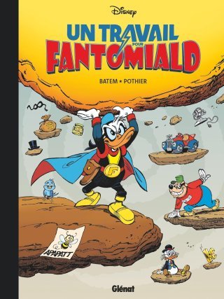 Un Travail pour Fantomiald - Par Nicolas Pothier & Batem - Ed. Glénat