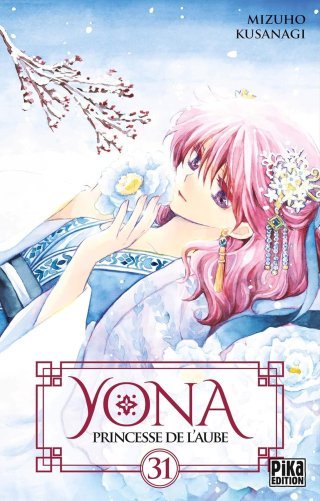 Yona : Princesse de l'Aube T. 31 - Par Mizuho Kusanagi - Pika Édition
