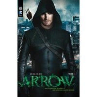 Arrow, la série TV, T1 - Par Marc Guggenheim et Andrew Kreisberg (Trad. Benjamin Rivière) - Urban Comics