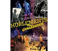 Hurlements en coulisses - Par Emmanuel Moynot - Futuropolis 