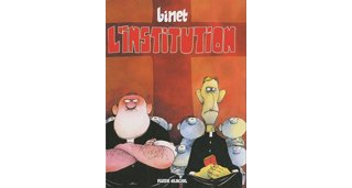 L'Institution - Par Christian Binet - Fluide Glacial