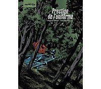 Prestige de l'Uniforme - Hugues Micol & Loo Hui Phang - Dupuis