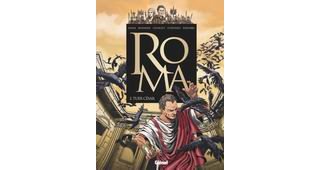 Roma, T3 : Tuer César - Par Annabel, Gilles Chaillet, Didier Convard & Eric Adam & Pierre Boisserie - Glénat