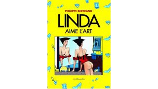 Linda aime l'art - Par Philippe Bertrand - La Musardine
